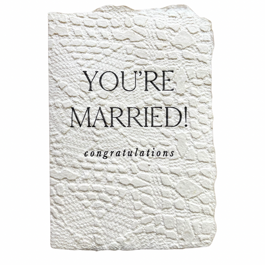you’re married! congrats card