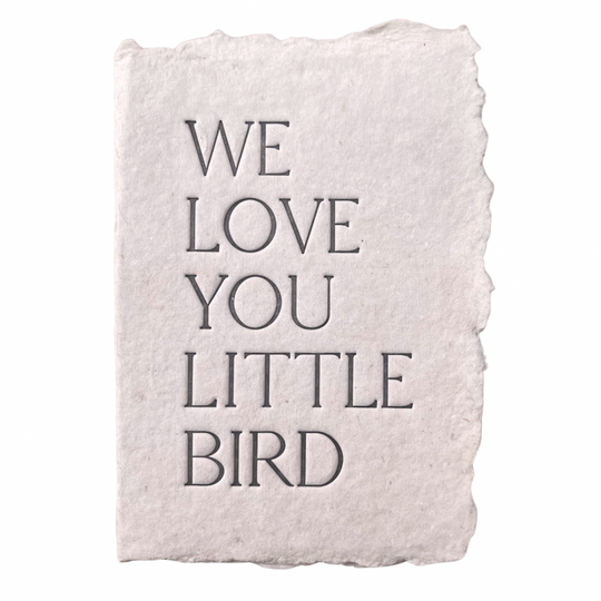 we love you little bird card