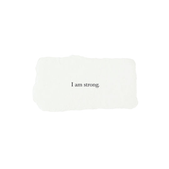 I am strong affirmation card